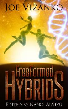     FreeFormed Hybrids