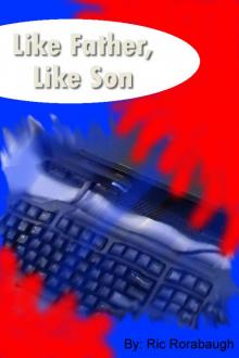      Like Father, Like Son