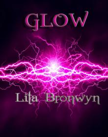      Glow