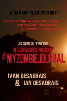      MyZombieJounal by Ivan and Ian Desabrais