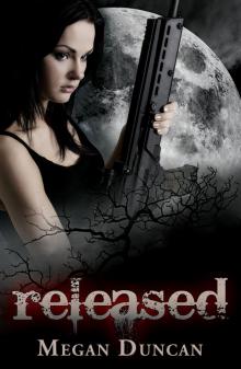      Released, Agents of Evil Series, Book 1