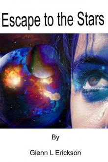      Escape to the Stars!