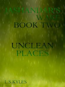      Jashandar's Wake - Book Two: Unclean Places