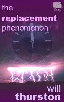      The Replacement Phenomenon