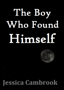      The Boy Who Found Himself