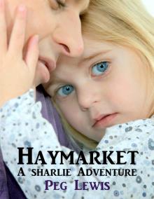      Haymarket: A Sharlie Adventure Short Story