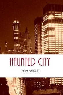      Haunted City