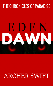      Eden, Dawn
