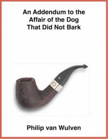      An Addendum to the Affair of the Dog That Did Not Bark.