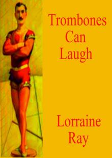      Trombones Can Laugh