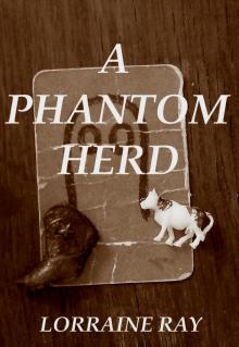      A Phantom Herd