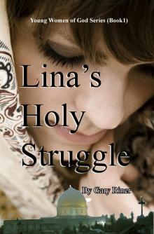      Lina's Holy Struggle
