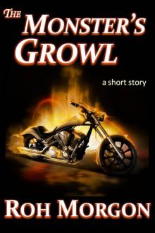      The Monster's Growl