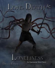      Love, Death, and Loneliness