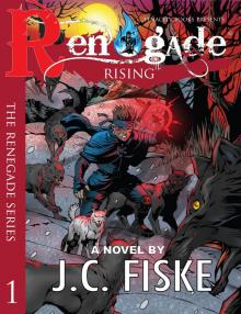      Renegade Rising