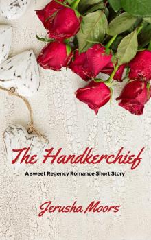      The Handkerchief