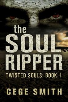     The Soul Ripper (Twisted Souls #1)