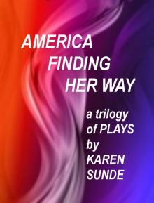      America Finding Her Way