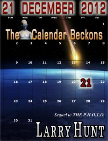      21 December 2012 - The Calendar Beckons