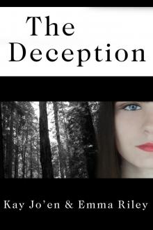      The Deception