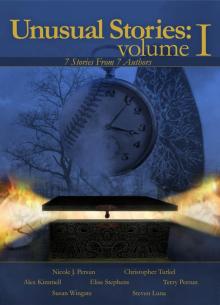      Unusual Stories: Volume I