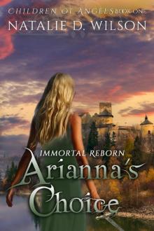      Immortal Reborn - Arianna's Choice