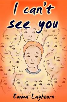      I Can't See You