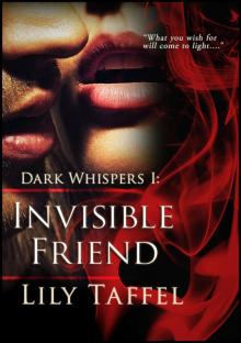      Dark Whispers 1: Invisible Friend