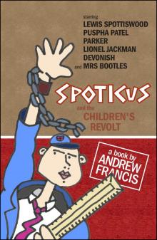      Spoticus