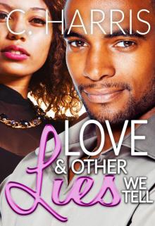      Love & Other Lies We Tell