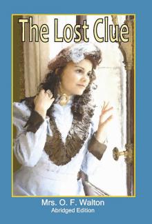     The Lost Clue - Abridged Edition
