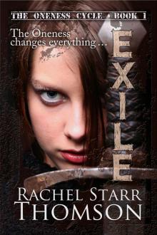      Exile: Book 1 in The Oneness Cycle