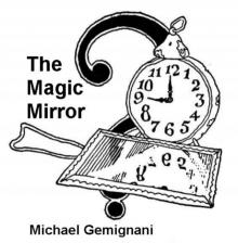      The Magic Mirror