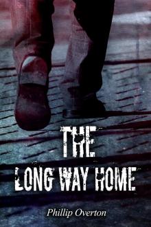      The Long Way Home