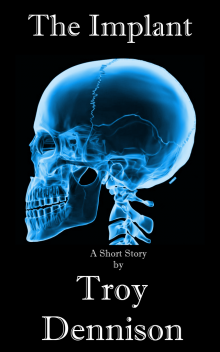      The Implant