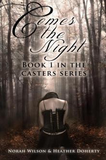      Comes the Night