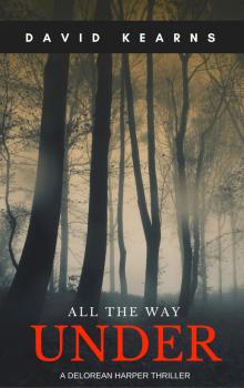      All The Way Under