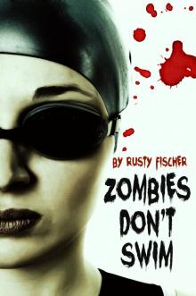      Zombies Don't Swim