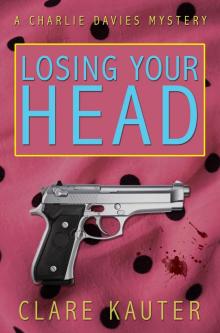      Losing Your Head