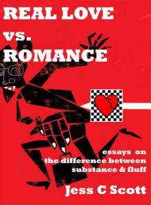      Real Love Versus Romance