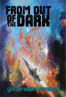      From Out of the Dark