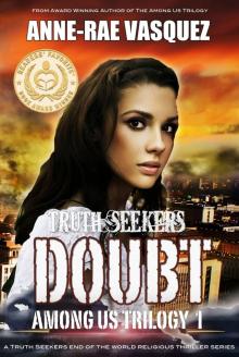      Doubt - Among Us Trilogy Book 1 - a Truth Seekers end of the world religious thriller series