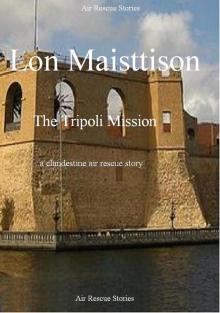      The Tripoli Mission