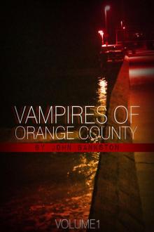      Vampires of Orange County Vol. One