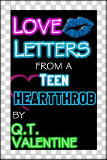      Love Letters from a Teen Heartthrob