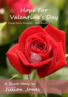      Hope For Valentine's Day