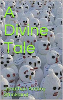      A Divine Tale