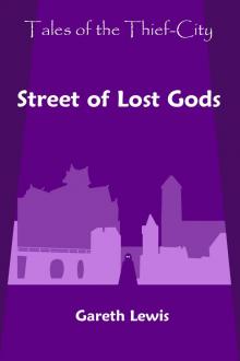      Street of Lost Gods (Tales of the Thief-City)