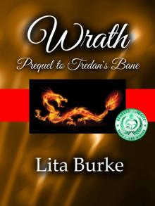      Wrath, Prequel to Tredan's Bane
