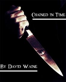     Chained in Time